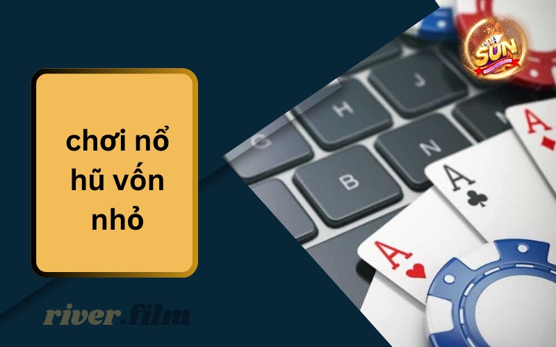 Hình ảnh chơi nổ hũ vốn nhỏ tại Sunwin, biểu tượng bàn phím, quân bài và chip sòng bài minh họa cách chơi hiệu quả.